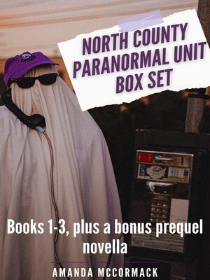 cover image of North County Paranormal Unit Box Set #1